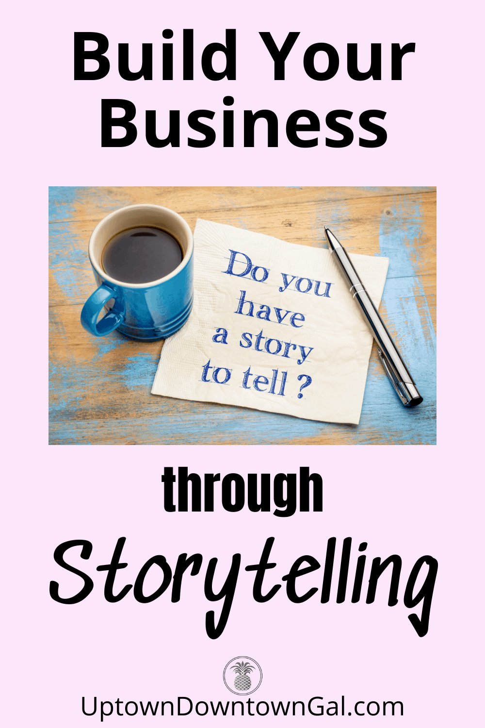 Storytelling-Will-Build-Your-Business-1